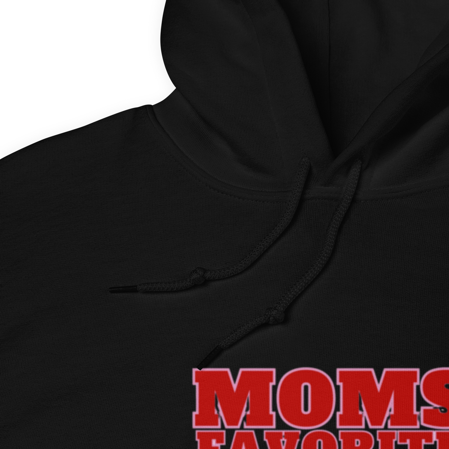 Mom's Favorite Unisex Hoodie