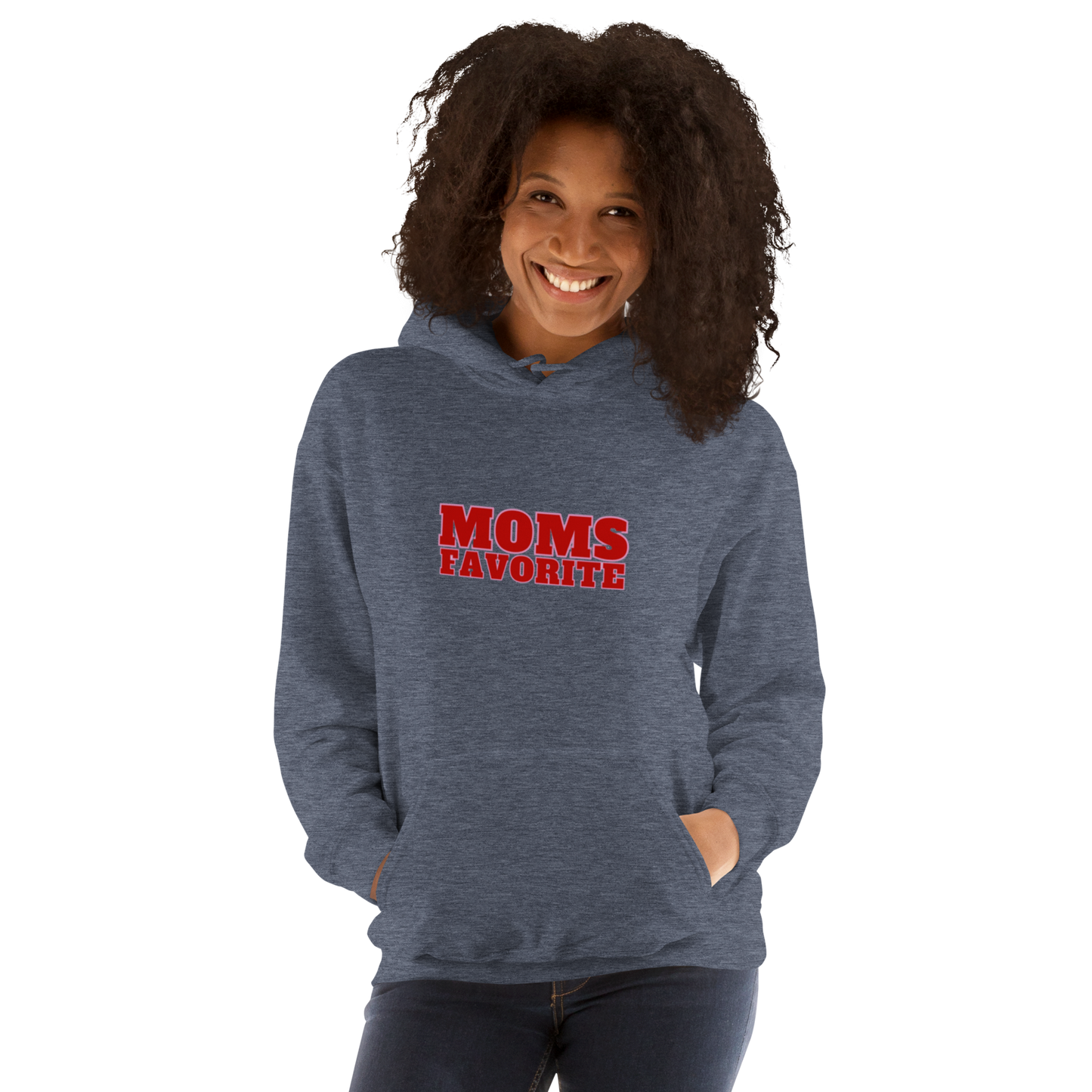 Mom's Favorite Unisex Hoodie