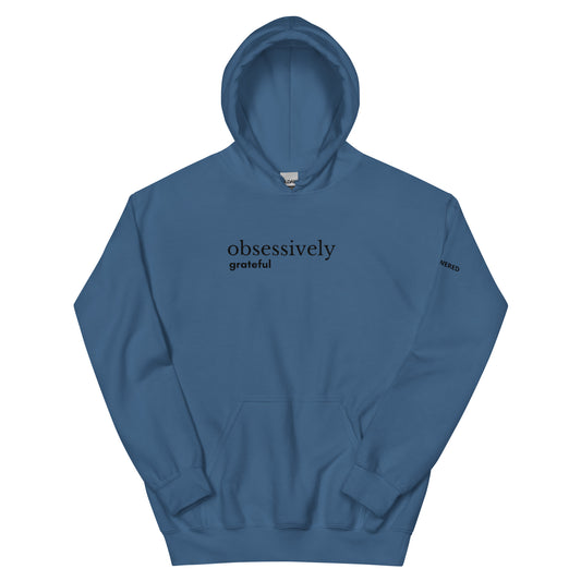 Obsessively Grateful Unisex Hoodie