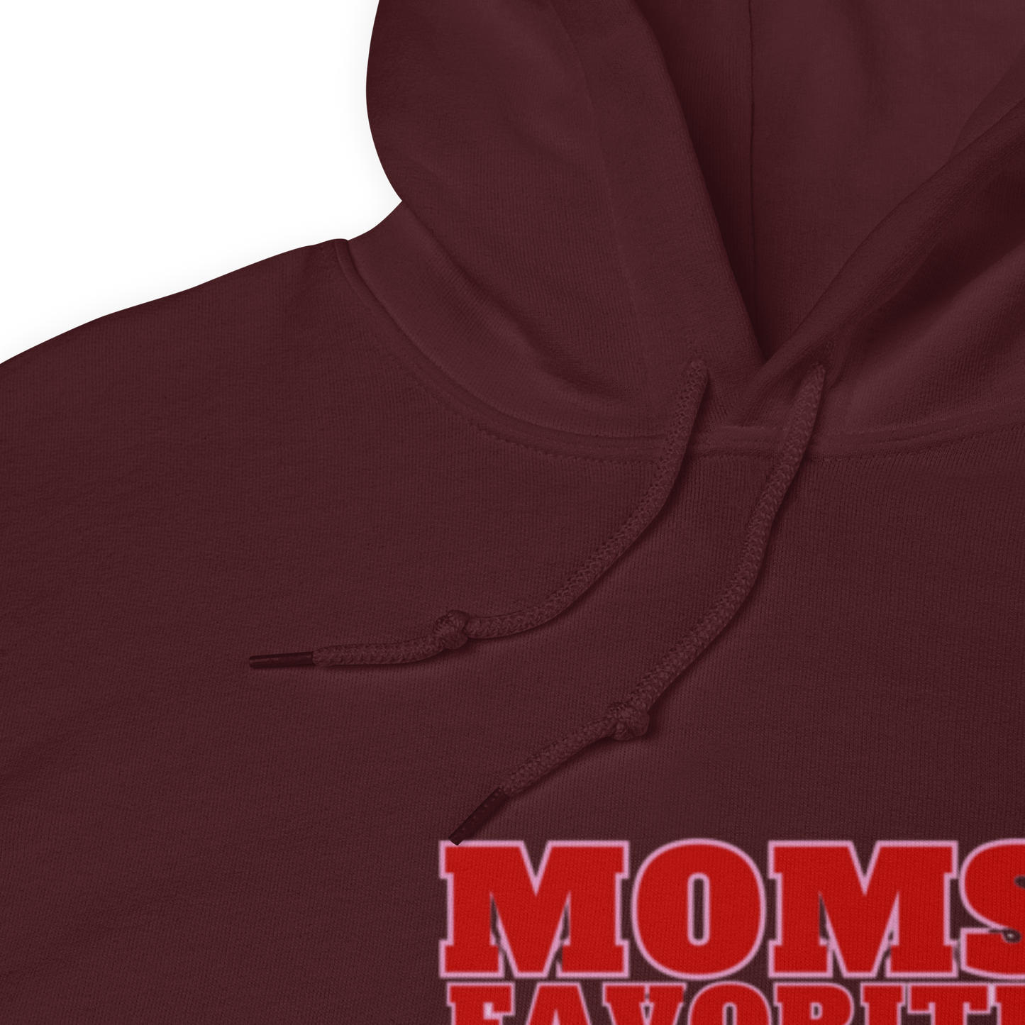 Mom's Favorite Unisex Hoodie