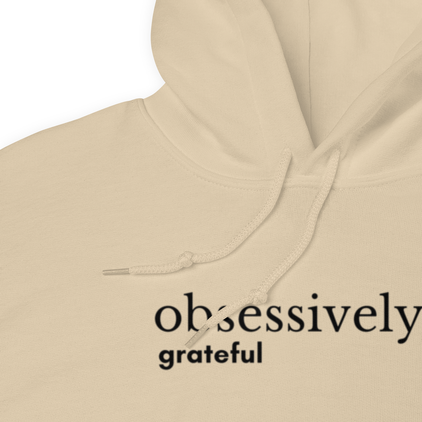 Obsessively Grateful Unisex Hoodie